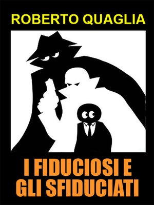 cover image of I Fiduciosi e gli Sfiduciati